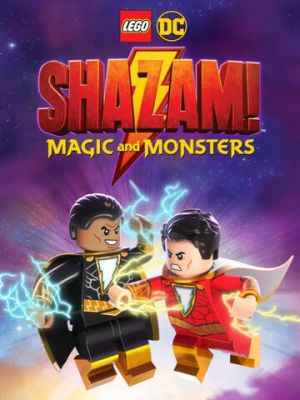 Lego DC: Shazam!: Magic and Monsters (2020)
