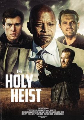The Holy Heist ()