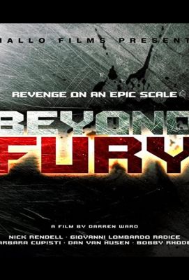 Beyond Fury (2019)